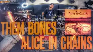 THEM BONES/ ALICE IN CHAINS/ DRUM COVER/ #jeangonzalezdrummer