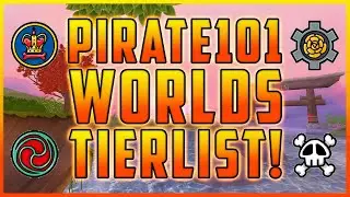 Pirate101: Pirate101 Worlds Tier List!