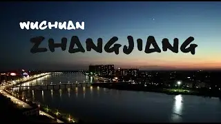 Wuchuan, Zhangjiang | Вучуань, Чжаньцзян