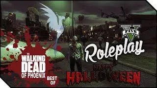 WALKING DEAD OF PHOENIX - BEST OF GTA 5 ROLEPLAY 03