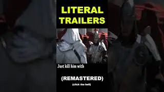 LITERAL TRAILERS - Assassin's Creed Brotherhood [REMASTERED] 