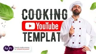 Cooking YouTube Template | After Effects and Premiere Pro template