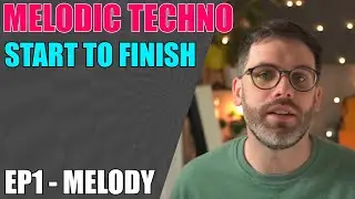 Melodic Techno Tutorial - Ep1 - Creating The Melody