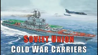 The Soviet Union's (Largely Unrealised) Aircraft Cruiser, Carrier And Supercarrier Projects