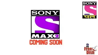Sony Max 2 Launch on dd free dish || new movie channel launch on dd free dish