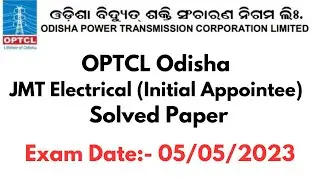 OPTCL JMT 2023 Electrical Solved Paper | OPTCL Electrical Paper Solution