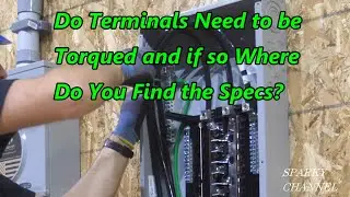 Do Load Center Terminals Need to be Torqued and Where to Find the Specs? 2020 NEC 110.14 (D)