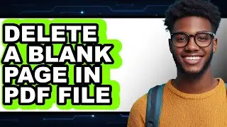 How to Delete a Blank Page in PDF File