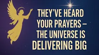 ✨ They’ve Heard Your Prayers — The Universe Is Delivering BIG 🌟