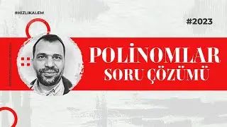 Polinomlar Soru Çözümü - Çıkmış Sınav Sorularına Benzer - 2023 #polinomlar