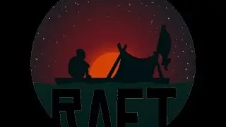 Raft #2 l Что за?