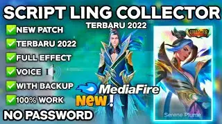 New Update!!! Script Skin LING COLLECTOR Patch Terbaru 2022 NO PASSWORD | REPLACE ALL SKIN  | Effect