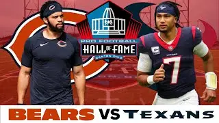 2024 NFL Hall Of Fame Game: Chicago Bears vs Houston Texans