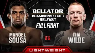 Manouel Sousa vs Tim Wilde | Bellator Belfast