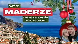 MADERA - dlaczego warto tam pojechać na Święta Bożego Narodzenia.