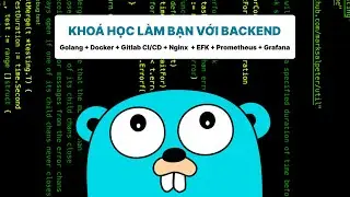 Khoá học làm bạn với Backend | Khai giảng hàng tháng