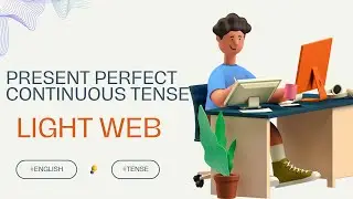 Mastering the Present Perfect Continuous Tense: When and How to Use It #English #education