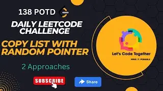 Copy List with Random Pointer | Google |Daily Leetcode Challenge | Leetcode 138 | Medium