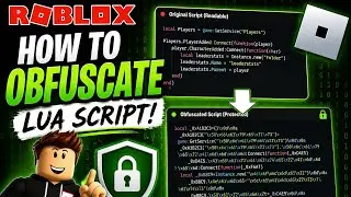 🔒 How to Obfuscate Roblox Lua Scripts (Easy Tutorial 2026)