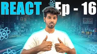 Creating Protected Routes | React Router Dom | React Complete Series in Tamil - Ep16