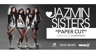 JAZMIN SISTERS - PAPERCUT (STREAM)