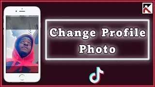 How To Change Profile Picture TikTok  | Switch Photo