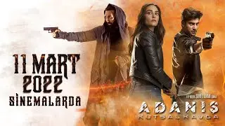 Adanış Kutsal Kavga 11 Mart 2022'de Sinemalarda