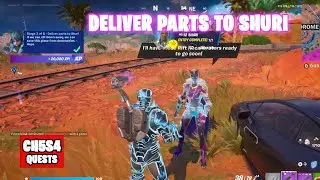 Deliver Parts to Shuri Chapter 5 Season 4 Part 3 #fortnite Quests Challenges