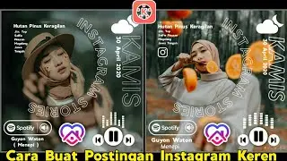 Tutorial 🔥 Cara Mudah Buat Postingan Instagram Keren | INSTASTORY | Story' WA | Kine Master