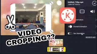 HOW TO CROP VIDEO USING KINEMASTER BEGINNER 2020