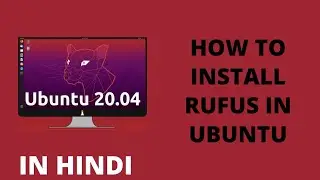 How To Install Rufus In Ubuntu And Make Windows Bootable Pendrive | Rufus को कैसे डाउनलोड और रन करें