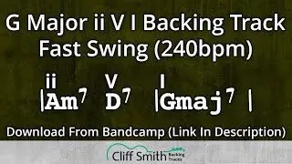 G Major - Fast ii V I Backing Track - 2 5 1 (240bpm)