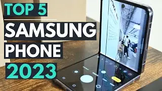 TOP 5: Best Samsung Phone 2023