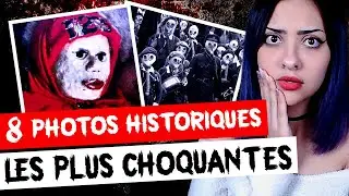 8 des PHOTOS les plus DÉRANGEANTES de l'HISTOIRE...