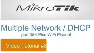 Mikrotik Tutorial Video 8 Multiple Network DHCP
