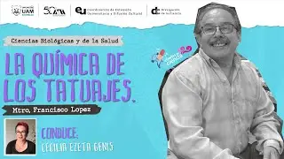 La quimica de los tatuajes. Mtro. Francisco Lopez