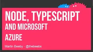 How to use Node.js, TypeScript, Azure and Visual Studio to deploy a website