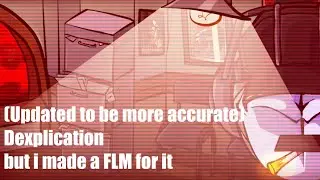 FNF FLM || (Updated to be more accurate) Dexplication but I made a FLM for it || FNM
