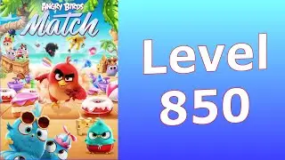 Angry Birds Match 3 Level 850 Pop the Pigs, Rescue Ducks | AB Match | Rovio