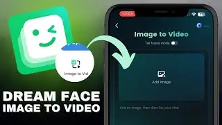 How to Use Image to Video on DreamFace AI – Turn Photos into Animated Videos!