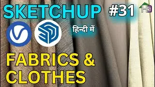 How to Create Fabric, Clothes & Rugs in SketchUp | Part 31 | Fabric Materials in SketchUp for V-Ray