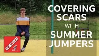 Covering Scars With Summer Jumpers | A Poem By Gray Crosbie