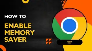 How to Enable Memory Saver on Google Chrome