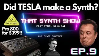 TESLA SYNTHESIZER ?? | BEHRINGER SYSTEM PRO 800 [UPD]$399 | Artist showcase | THAT SYNTH SHOW EP 9