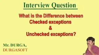 Difference between Checked exceptions and Unchecked exceptions