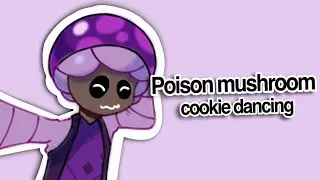 Poison mushroom cookie dancing