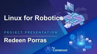 Redeen Porras Linux for Robotics Presentation