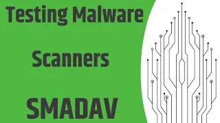 SMADAV Antivirus VS Malware Test 2020