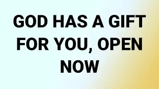 Breaking 🛑 God Has A GIFT 🎁 For You.. Open It Immediately.. God Jesus Message For You 🙏