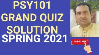 psy101 grand quiz solution spring 2021